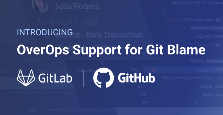 Introducing OverOps Support for Git Blame